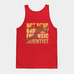 Ordinary forensic scientist Tank Top